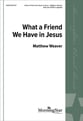 What a Friend We Have in Jesus SATB choral sheet music cover